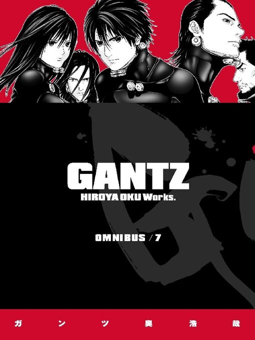 Title details for Gantz Omnibus, Volume 7 by Hiroya Oku - Available